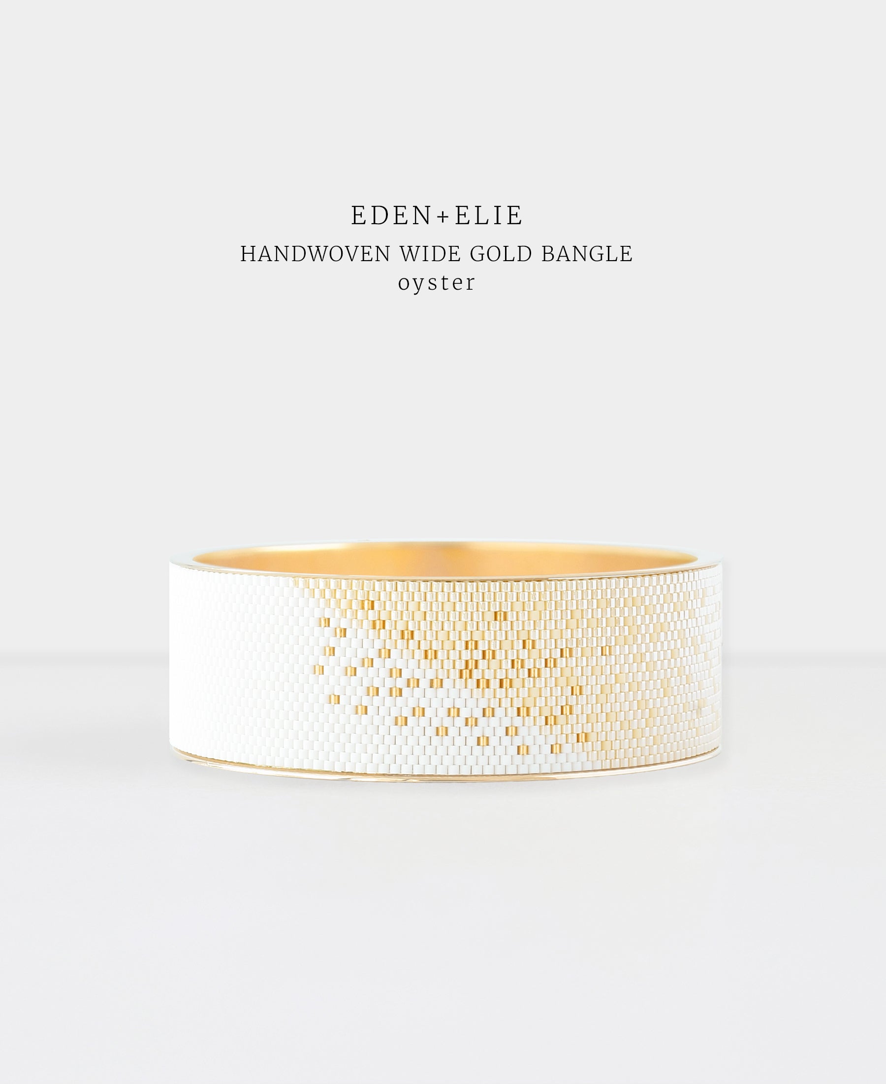 EDEN + ELIE Everyday wide gold bangle - light oyster